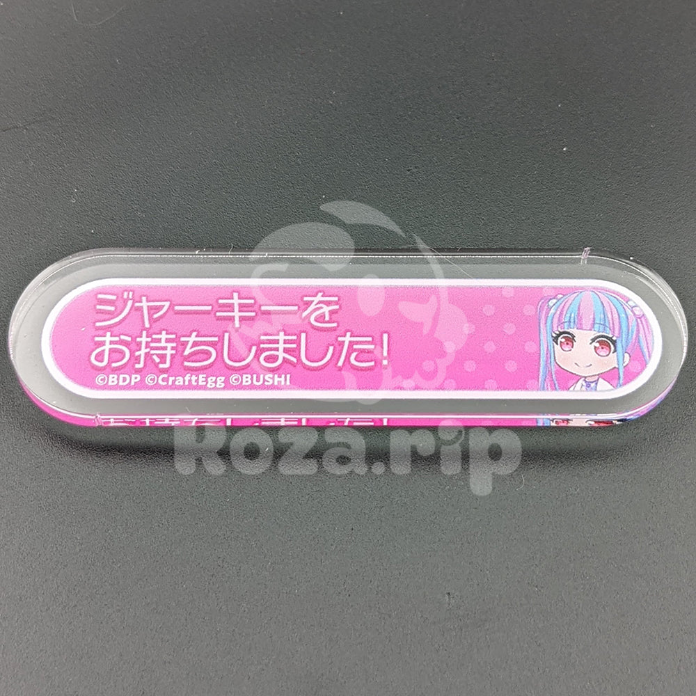 BanG Dream! - Title Acrylic Badge - PAREO (Reona Nyubara) - "I brought you some jerky!"