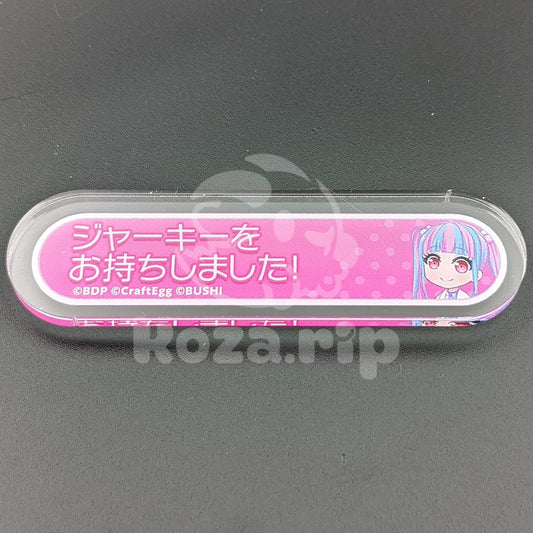 BanG Dream! - Title Acrylic Badge - PAREO (Reona Nyubara) - "I brought you some jerky!"