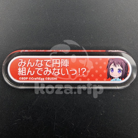 BanG Dream! - Title Acrylic Badge - Kasumi Toyama - "Why don't we all get into a huddle then?!"