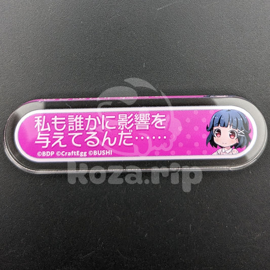 BanG Dream! - Title Acrylic Badge - Rimi Ushigome - "To hear that someone like me is having an impact on others..."