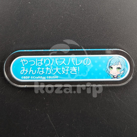 BanG Dream! - Title Acrylic Badge - Hina Hikawa - "Ehehe, have I ever told you guys how much I love you all?!"