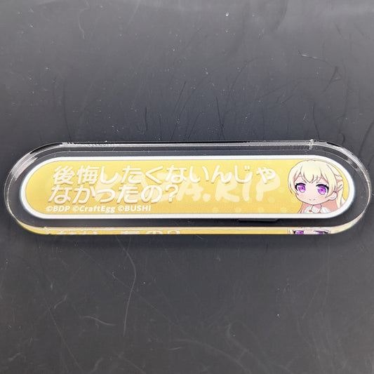 BanG Dream! - Title Acrylic Badge - Chisato Shirasagi - "You don't want any regrets now, do you?"