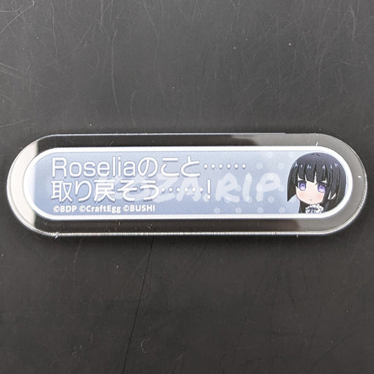 BanG Dream! - Title Acrylic Badge - Rinko Shirokane - "Let's... bring Rosella back!"